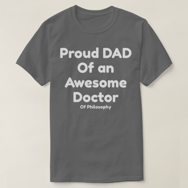 Camiseta Orgulloso padre del Médica de Filosofía (Diseño del anverso)