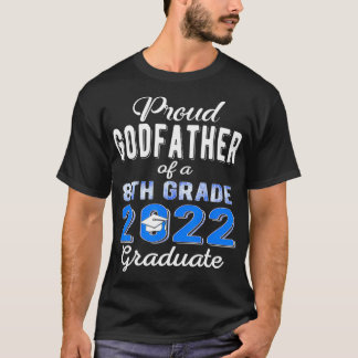 Camiseta Orgulloso padrino de 2022 8º Graduado Medio