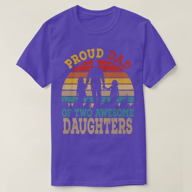 Camiseta Orgulloso papá de dos espantosas hijas, feliz padr (Diseño del anverso)