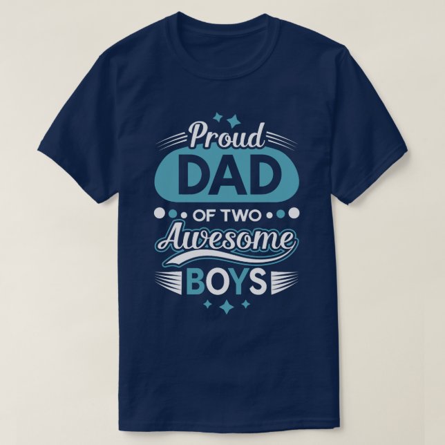 Camiseta Orgulloso papá de dos increíbles niños padres Día  (Diseño del anverso)