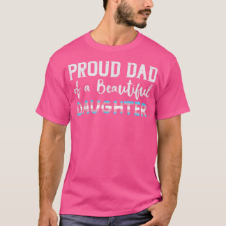 Camiseta Orgulloso Papá De La Hermosa Hija Transgénero