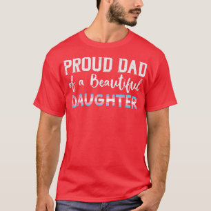 Camiseta Orgulloso Papá De La Hermosa Hija Transgénero 