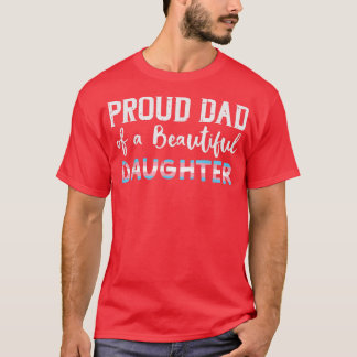 Camiseta Orgulloso Papá De La Hermosa Hija Transgénero 