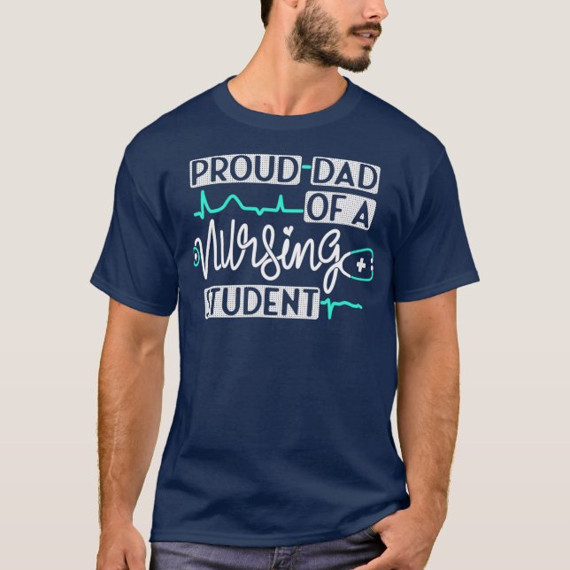 Camiseta Orgulloso Papá De Un Estudiante De Enfermería Futu (Anverso)