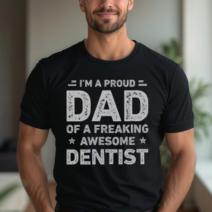 Camiseta Orgulloso Papá De Un Famoso E Increíble Padre Dent
