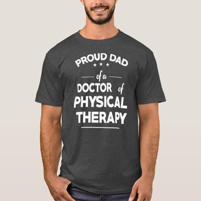Camiseta Orgulloso Papá De Un Médica De La Terapia Física G (Anverso)