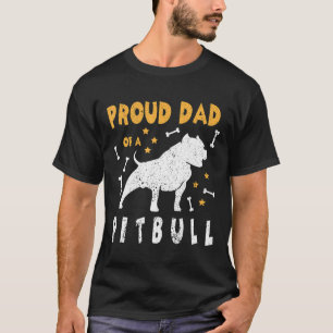 Camiseta Orgulloso Papá De Un Perro De Pitbull Feliz Padre 