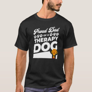 Camiseta Orgulloso Papá De Un Perro Terapéutico Con Trofeo 