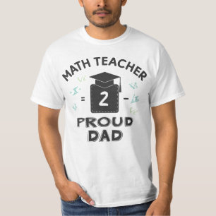 Camiseta Orgulloso Papá de un Profesor de Matemáticas