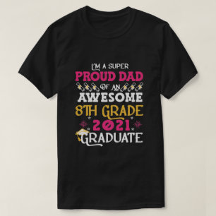 Camiseta Orgulloso papá de un regalo de octavo grado 2021