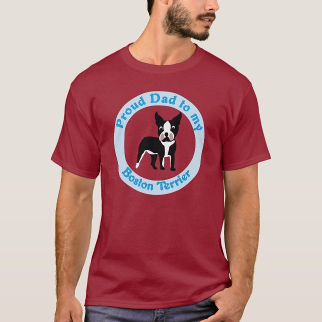 Camiseta Orgulloso papá de un Terrier de Boston (Anverso)