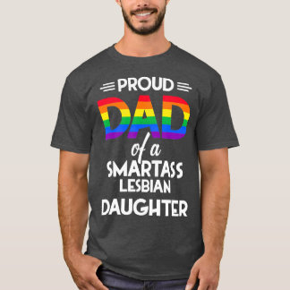 Camiseta Orgulloso papá de una chica lesbiana inteligente L