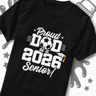 Camiseta Orgulloso Papá de una Frase de Graduación de Fútbo