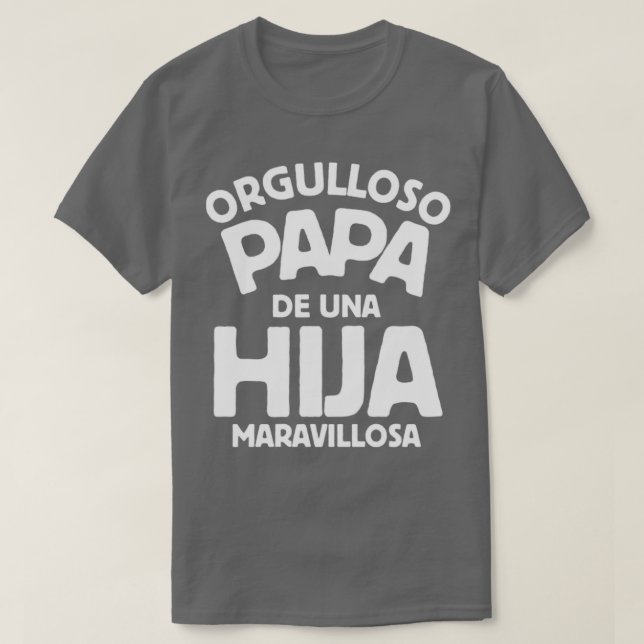 Camiseta Orgulloso papa de una hija maravillosa para (Diseño del anverso)