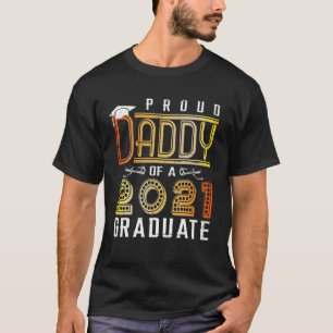 Camiseta Orgulloso Papi De Una Clase De 2021 Graduado Senio