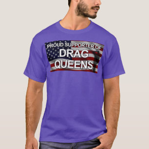Camiseta Orgulloso Partidario De Drag Queens Saludo