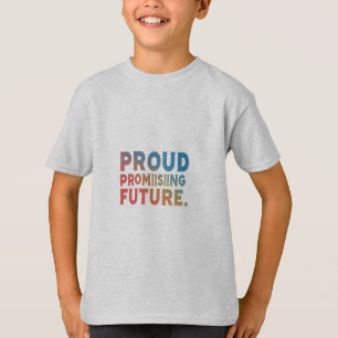 Camiseta Orgulloso pasado, prometedor futuro para niños cam
