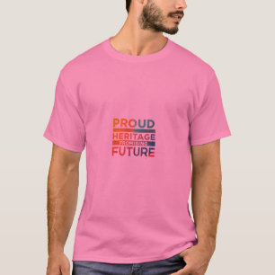 Camiseta Orgulloso patrimonio prometiendo futuro