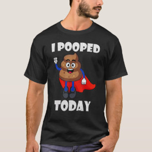 Camiseta Orgulloso Pooper Poop Fart, Hoy Me Envenené