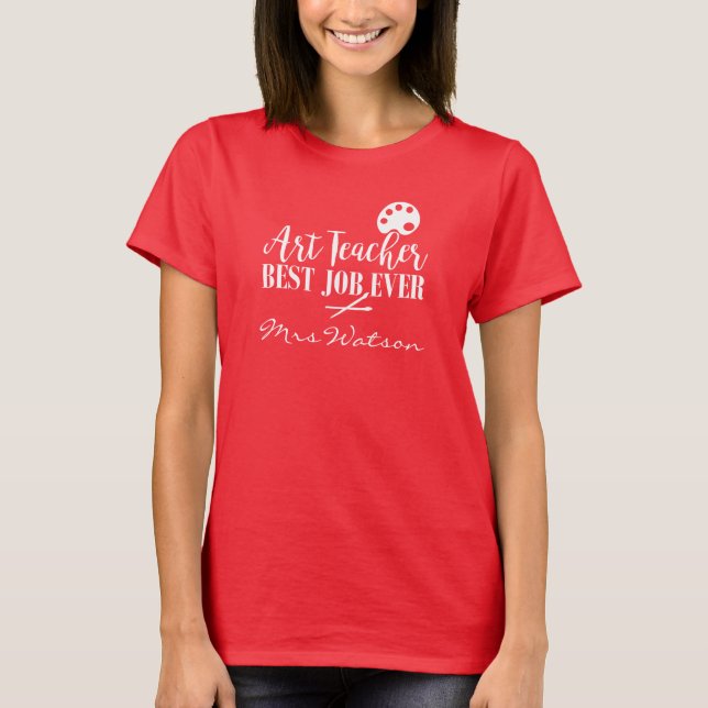 Camiseta Orgulloso profesor de escuela de arte mejor trabaj (Anverso)