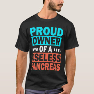 Camiseta Orgulloso Propietario De Un Inútil Awarene De La D