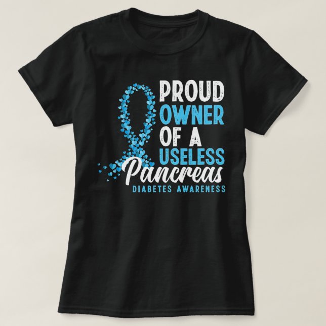 Camiseta Orgulloso Propietario De Una Inútil Diabetes Pancr (Diseño del anverso)