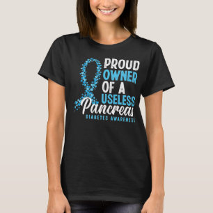 Camiseta Orgulloso Propietario De Una Inútil Diabetes Pancr