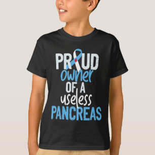 Camiseta Orgulloso Propietario De Una Inútil Diabetes Pancr