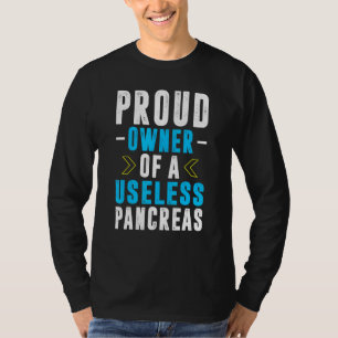Camiseta Orgulloso Propietario De Una Inútil Diabetes T1d E