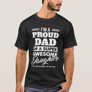 Camiseta Orgulloso Regalo De Papá De Una Hija Súper Increíb