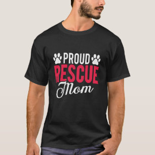 Camiseta Orgulloso Rescate Mamá Alberga A Gato Perro Amor A