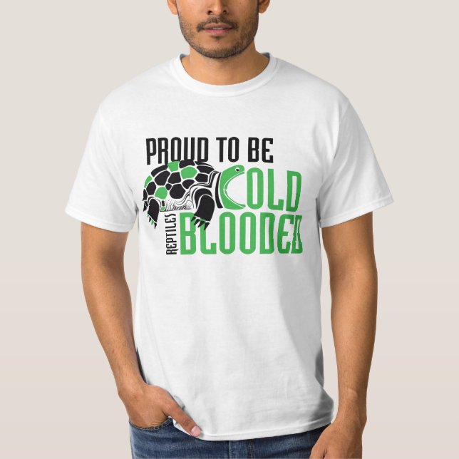 Camiseta Orgulloso ser Blooded frío - tortuga (Anverso)
