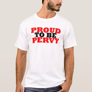 Camiseta Orgulloso ser Pervy