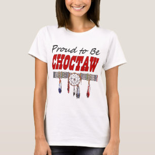 Camiseta Orgulloso ser señoras del Choctaw cupo la camiset