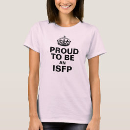 Camiseta Orgulloso ser un ISFP