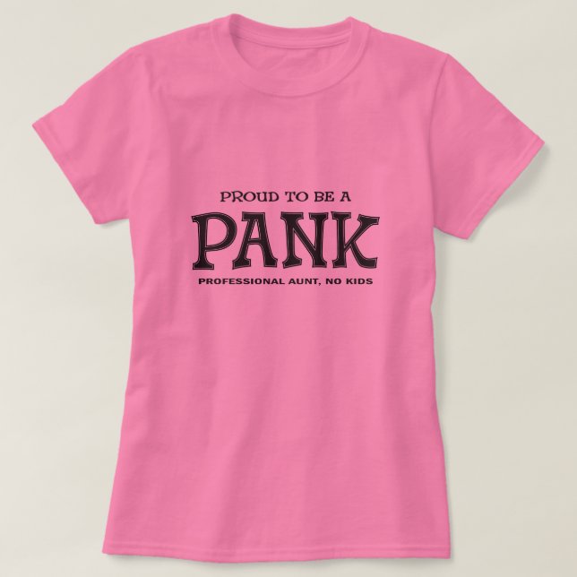 Camiseta Orgulloso ser una tía de PANK (Diseño del anverso)