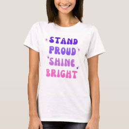 Camiseta Orgulloso Shine Bright