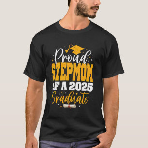 Camiseta Orgulloso StepMom de una clase de 2025 Graduado Se