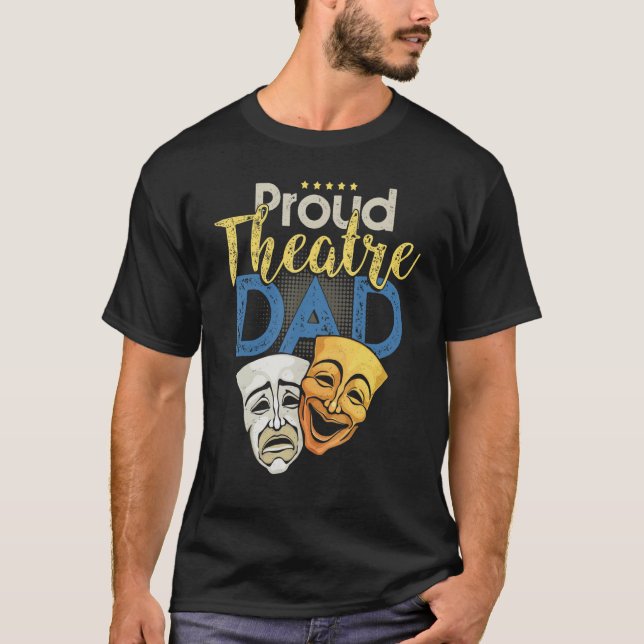 Camiseta Orgulloso Teatro Papá - Teatro Amor Drama Máscara  (Anverso)