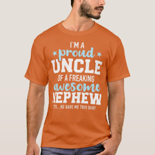 Camiseta Orgulloso tío del maravilloso sobrino me dio este
