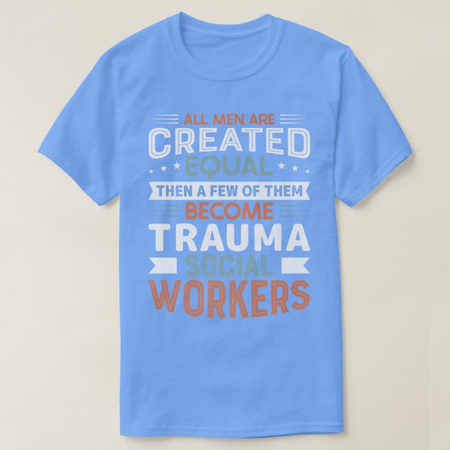 Camiseta Orgulloso trauma trabajo de trabajador social H me (Diseño del anverso)