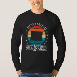 Camiseta Orgulloso Wyoming Orgulloso De Nacer Y Criarse En 