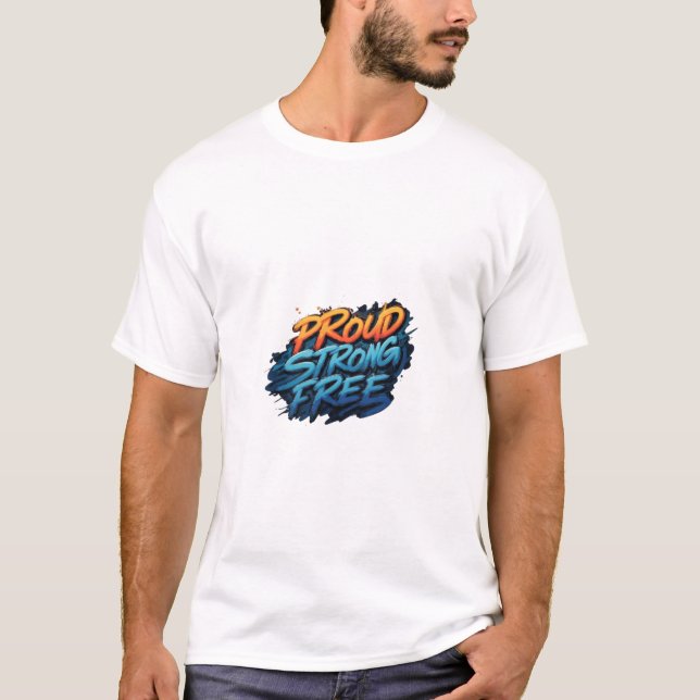 Camiseta Orgulloso y fuerte (Anverso)