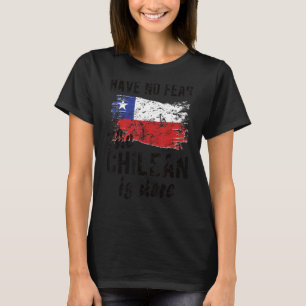 Camiseta Orgullosos chilenos están aquí Bandera de Chile ra
