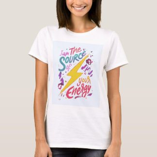Camiseta Origen de la energía: Soy tu fuente de energía