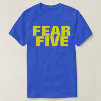 Camiseta (ORIGINAL) DEL MIEDO A LAS CINCO