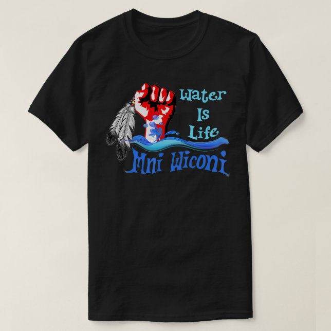 Camiseta Original Mni Wiconi Water is Life (Diseño del anverso)