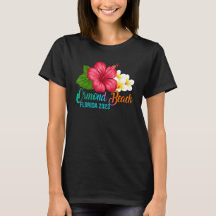 Camiseta Ormond Beach Vacation Florida Tropical Hibiscus Fl