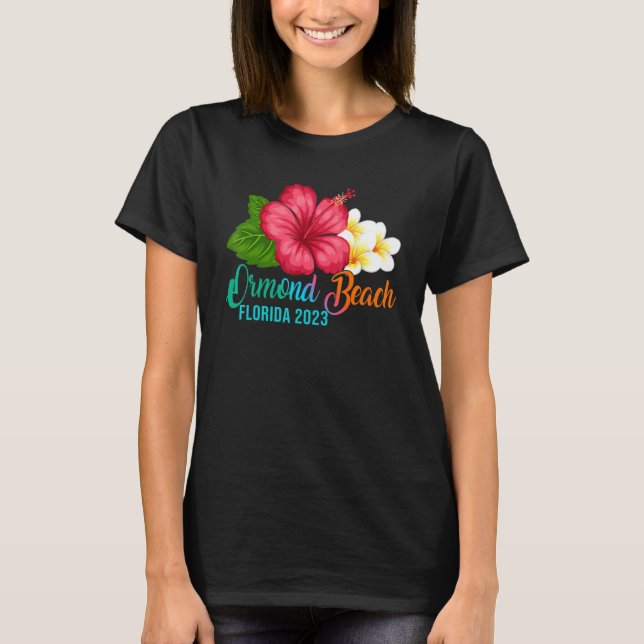 Camiseta Ormond Beach Vacation Florida Tropical Hibiscus Fl (Anverso)