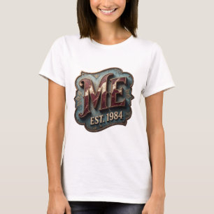Camiseta Oro de Moda ME FUNDADO 1984 Motivo Artístico